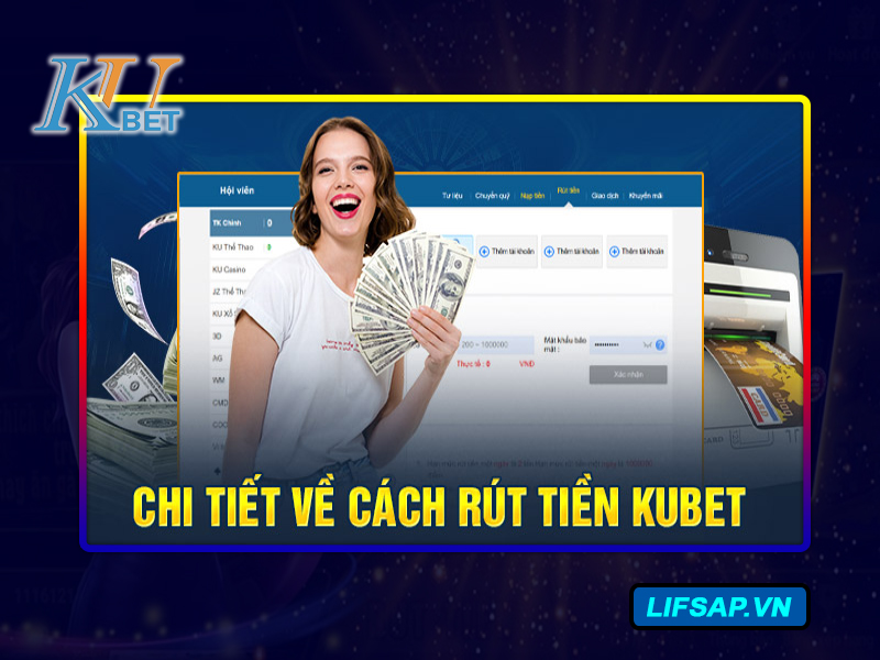 Rút tiền Kubet