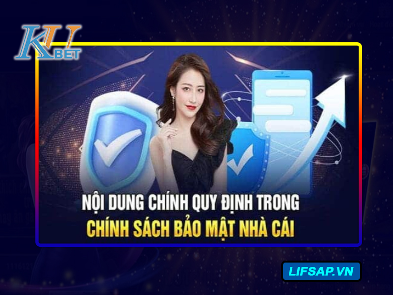 Chính sách bảo mật Kubet