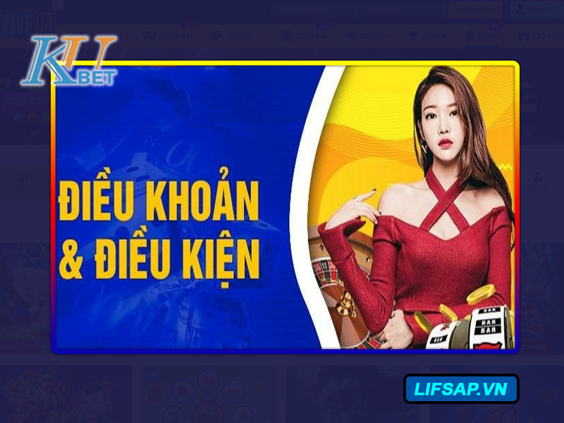 Điều khoản và điều kiện Kubet