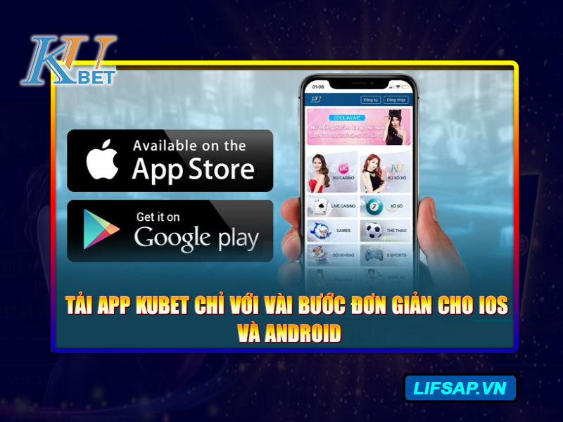 Tải app Kubet