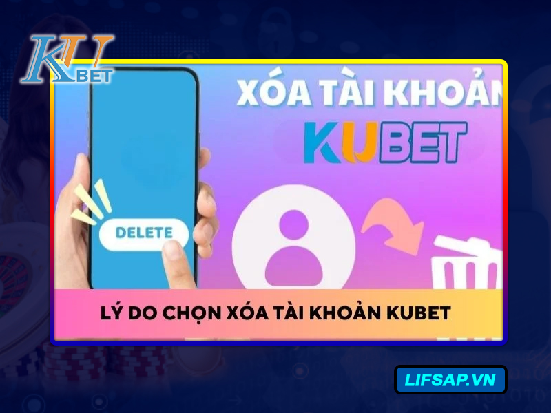 Cách xóa tài khoản Kubet