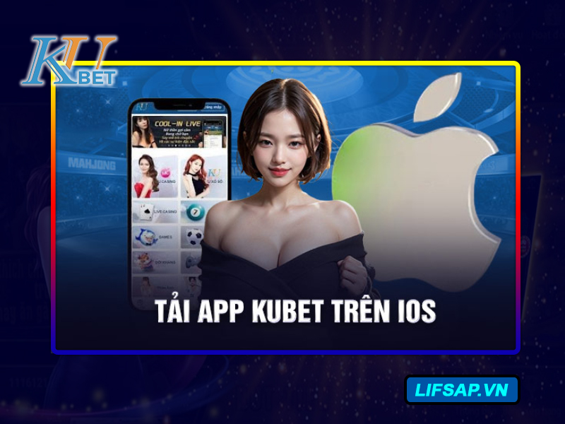 Tải app Kubet