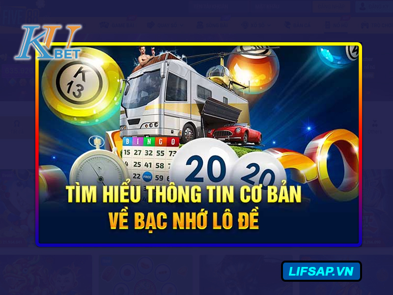 Bạc nhớ lô Kubet