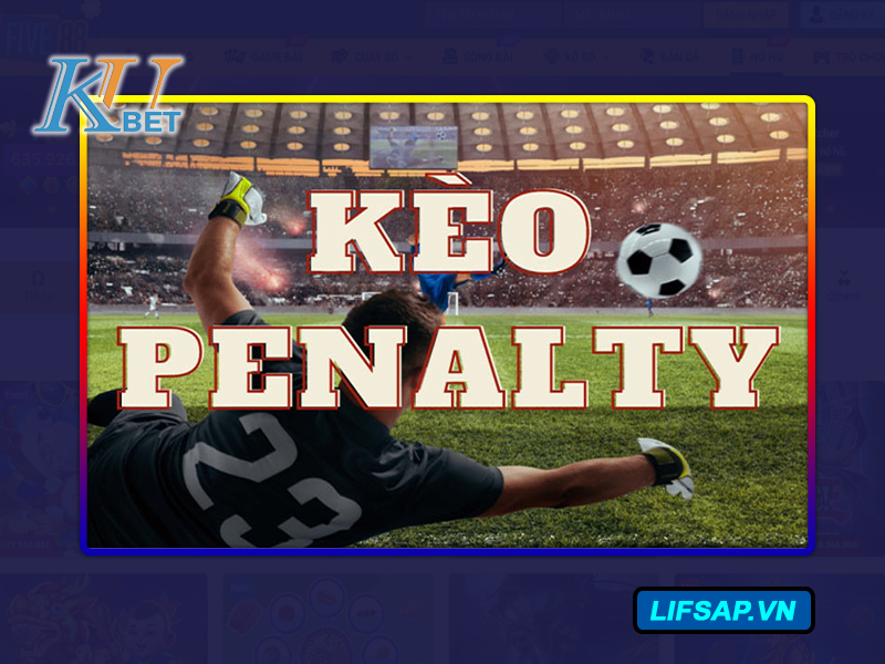 Kèo Penalty