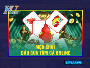 Chơi Bầu Cua Tôm Cá Online